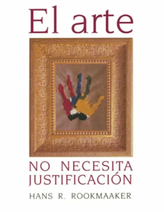 El arte no necesita justificación
