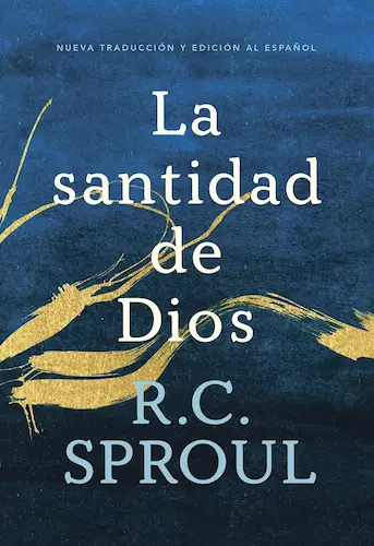portada libro la santidad de dios rc sproul sola lectura blog cristiano portada libro la santidad de dios rc sproul sola lectura blog cristiano